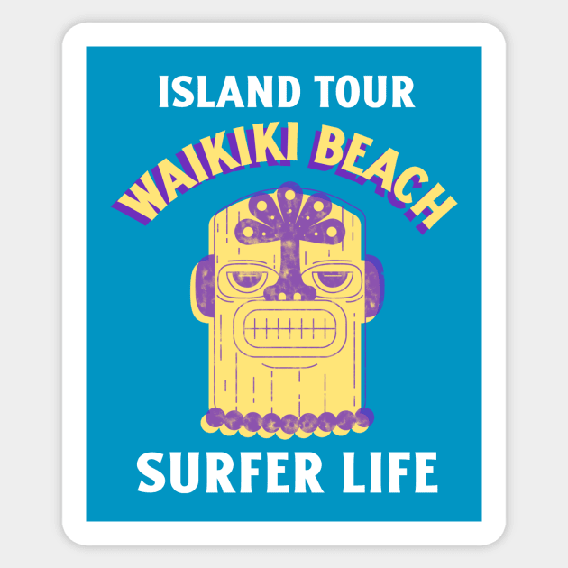 Waikiki Beach Surf Life Surfer Surfing Hawaii Hawaiian Sticker by Tip Top Tee's